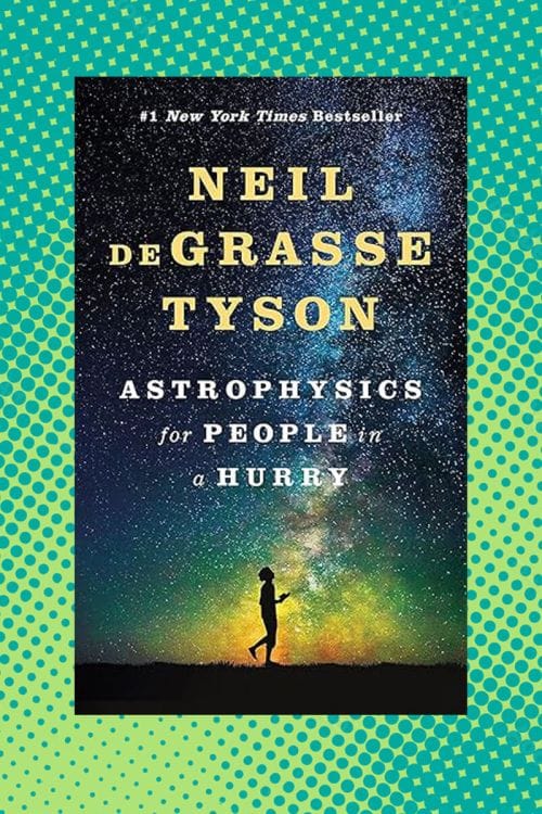 Astrophysics for People in a Hurry