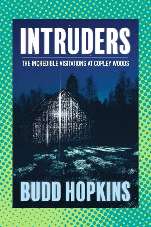 Intruders: The Incredible Visitations at Copley Woods