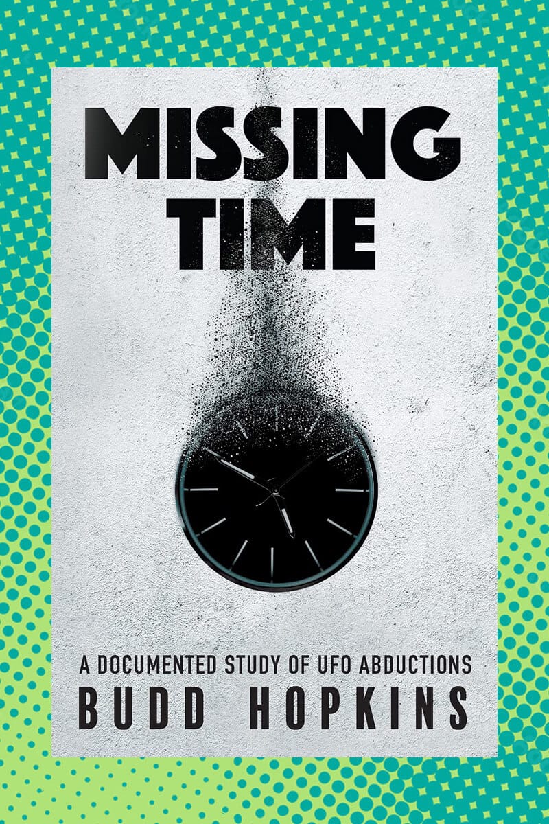 Missing Time: A Documented Study of UFO Abductions